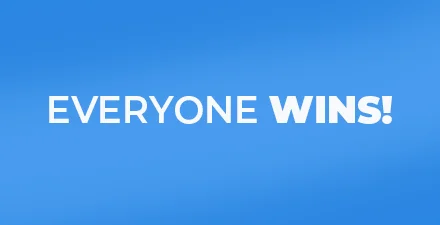 Blue background with white text Everyone Wins!