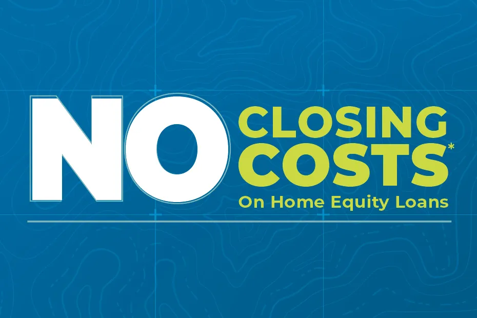 No Closing Costs on Home Equity Loans text on a blue grid background.