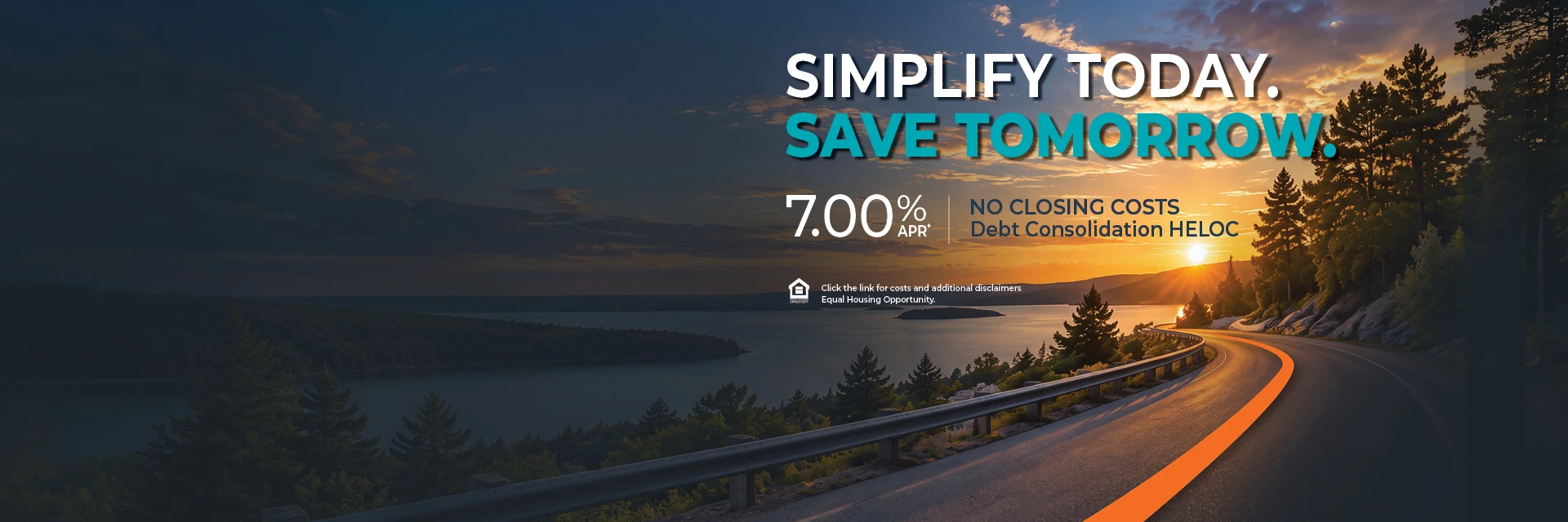 Curving road at sunset with text of Simplify Today and Save Tomorrow.