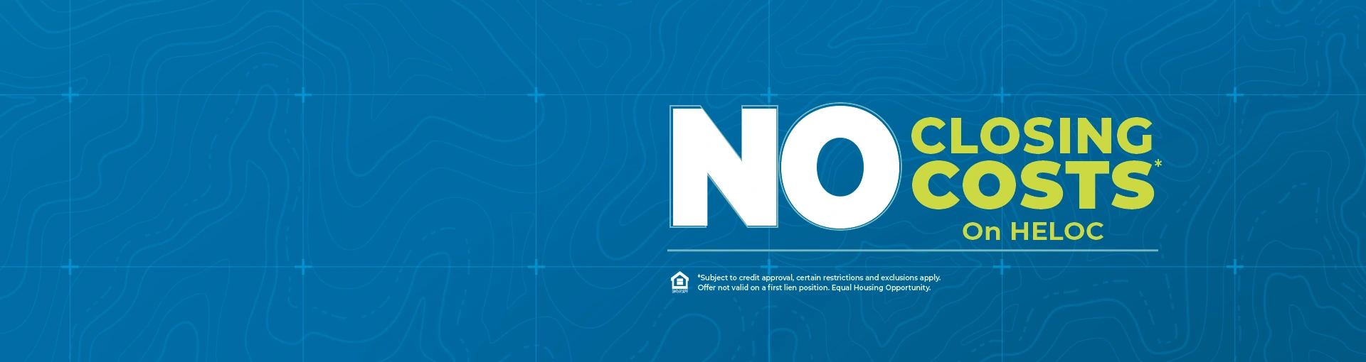 No Closing Costs on HELOC in green and white text on a blue grid topo background.